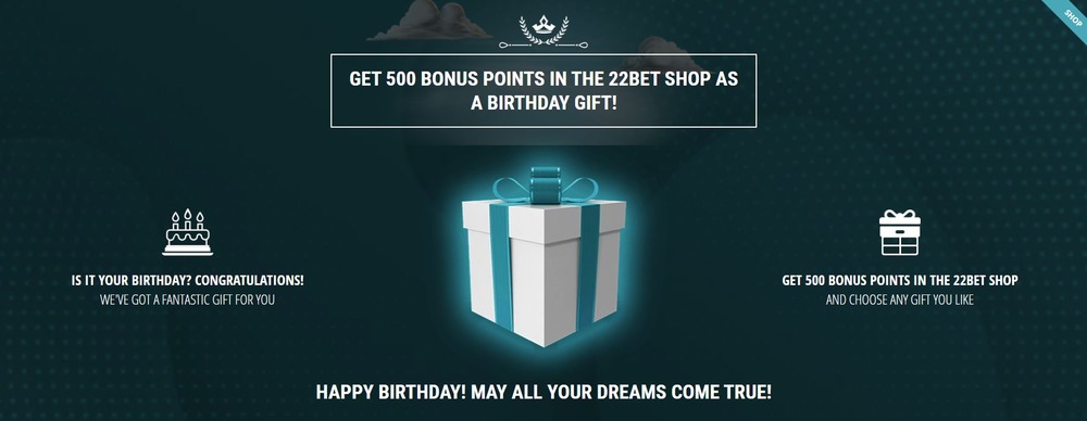 22bet birthday bonus